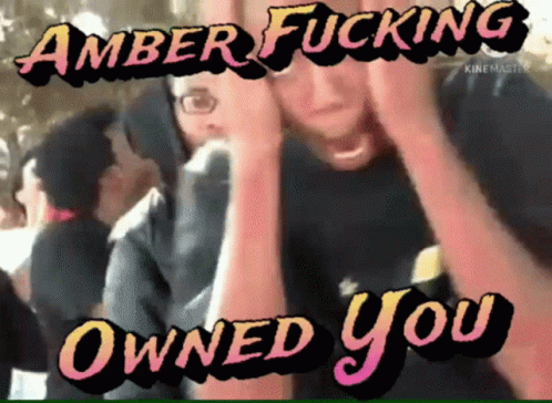 Amber Fucking Owned You Man Covering Face GIF