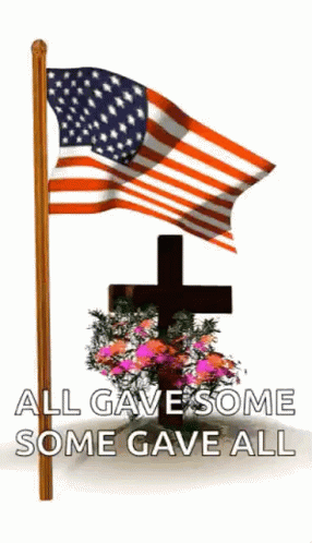 American Flag Cross All Gave Some Some Gave All