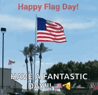 American Flag Flying For Happy Flag Day GIF