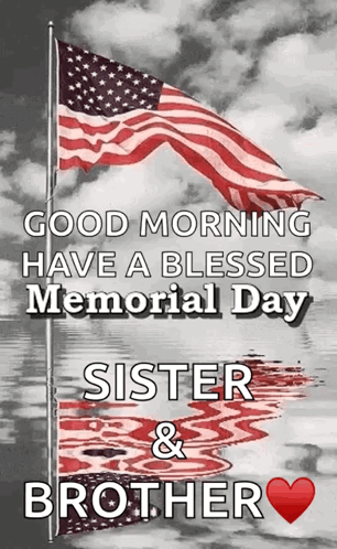 American Flag Good Morning Memorial Day