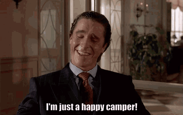 American Psycho I'm Just A Happy Camper GIF