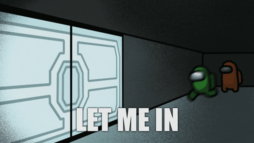 Among Us Let Me In GIF