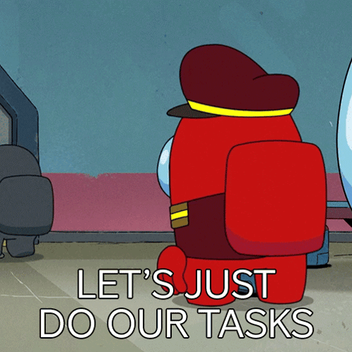 Among Us Says Let's Just Do Our Tasks