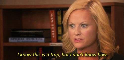 Amy Poehler Says I Know This Is Trap GIF
