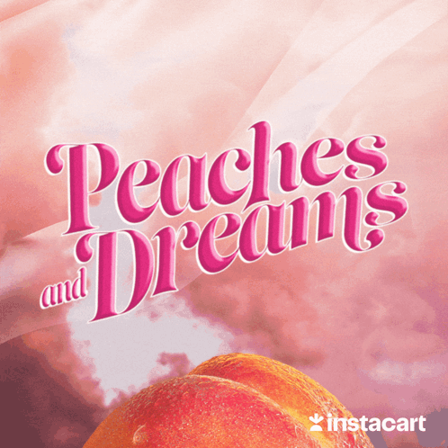 An Advertisement For Peaches And Dreams Shows A Peach GIF