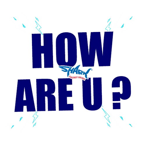 an advertisement for shark energy drink asking how are you