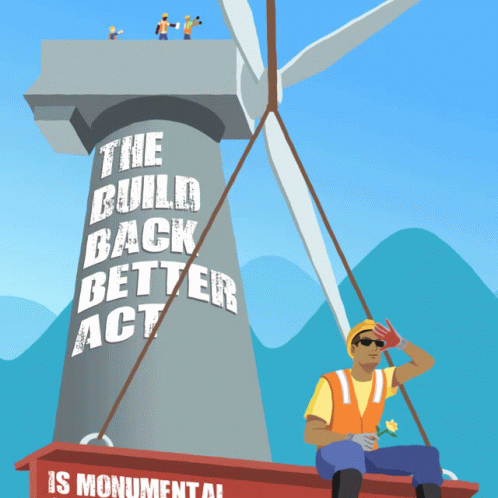 an advertisement for the build back better act with a man sitting on a crane