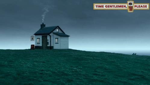 An Advertisement For Time Gentlemen Please Shows A Small White House On A Hill GIF