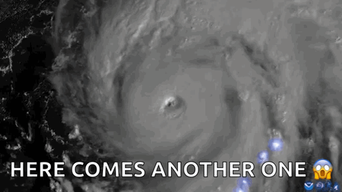 An Aerial View Of A Hurricane With The Words `` Here Comes Another One '' GIF