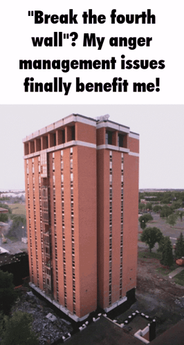 An Aerial View Of A Tall Brick Building With The Words " Break The Fourth Wall " GIF