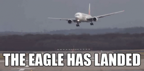 An Airplane Is Taking Off From A Runway With The Words The Eagle Has Landed Below It GIF