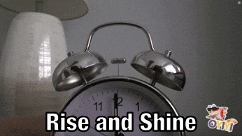 An Alarm Clock With The Words Rise And Shine Written On It GIF