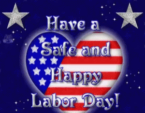 An American Flag Heart With The Words Have A Safe And Happy Labor Day Written On It GIF