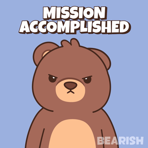 An Angry Teddy Bear With The Words Mission Accomplished Written Above It GIF