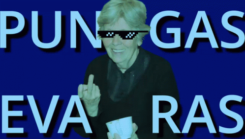 An Elderly Woman Wearing Sunglasses Is Giving The Middle Finger And The Words Pun Gas Eva Ras Are Behind Her GIF