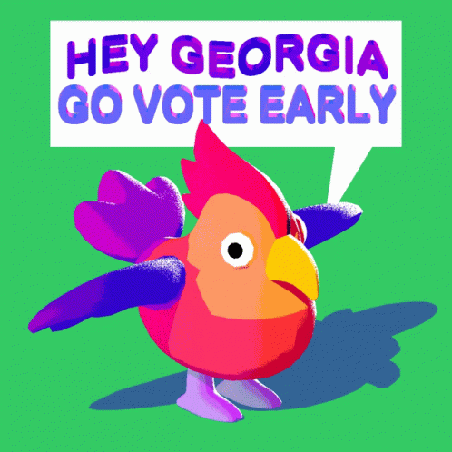An Illustration Of A Bird With A Speech Bubble Saying Hey Georgia Go Vote Early GIF