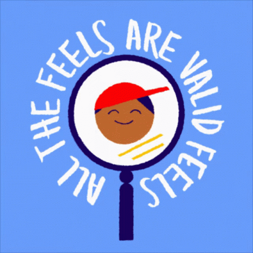 An Illustration Of A Boy Looking Through A Magnifying Glass With The Words " All The Feels Are Valid Feels " GIF