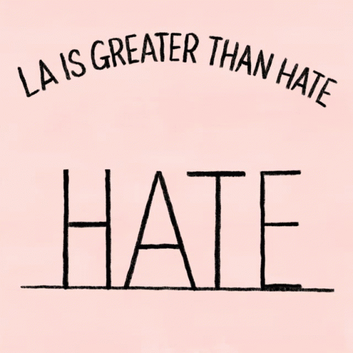 An Illustration Of A City With The Words La Is Greater Than Hate GIF