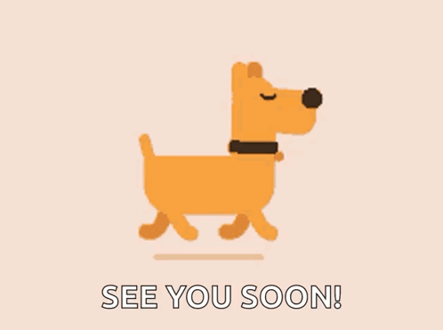 An Illustration Of A Dog Walking With The Words See You Soon Written Below It GIF
