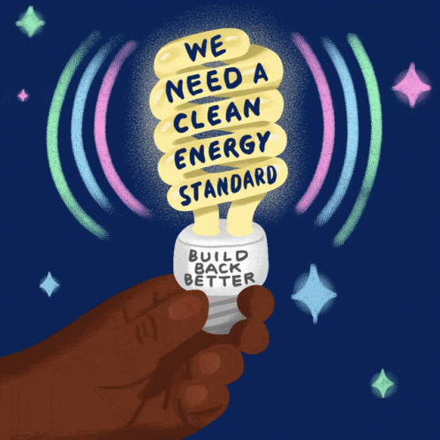 An Illustration Of A Hand Holding A Light Bulb That Says We Need A Clean Energy Standard GIF