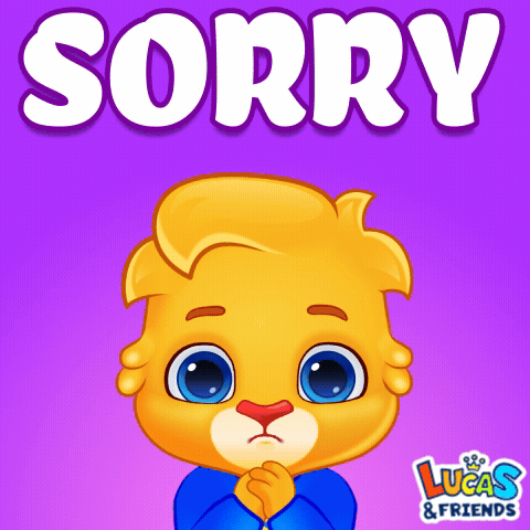 An Illustration Of A Lion Saying Sorry With Lucas & Friends Written Below It GIF