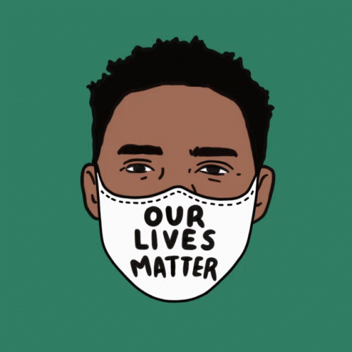 An Illustration Of A Man Wearing A Mask That Says Our Lives Matter GIF