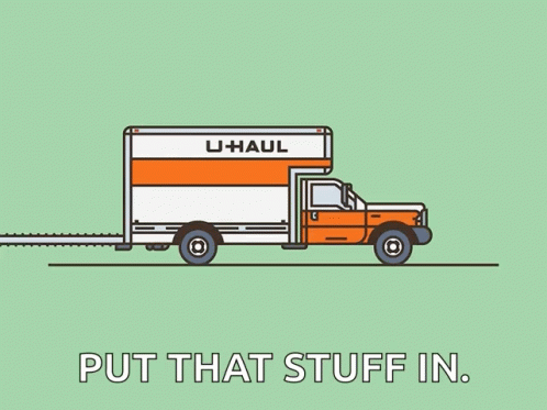 An Illustration Of A U-Haul Truck With The Words Put That Stuff In Underneath It GIF