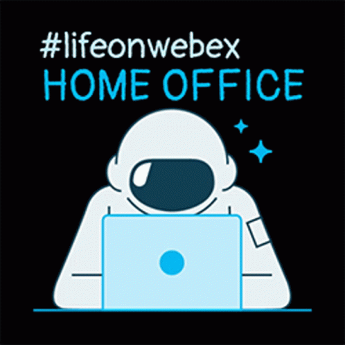 An Illustration Of An Astronaut Using A Laptop With The Words #Lifeonwebex Home Office Above Him GIF
