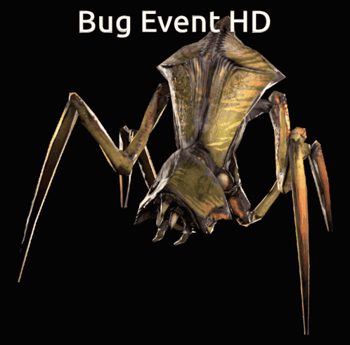 An Image Of A Bug With The Words Bug Event Hd Above It GIF