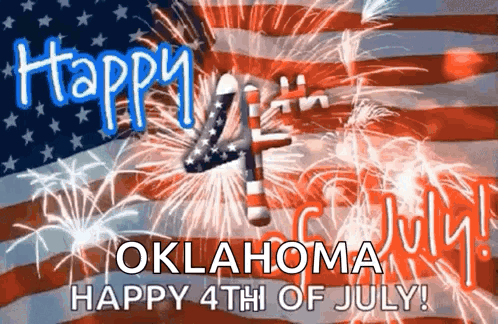An Oklahoma Happy 4Th Of July Greeting Card With Fireworks GIF