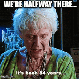 An Older Woman In A Green Shirt Says We 'Re Halfway There .. It 'S Been 84 Years .. GIF