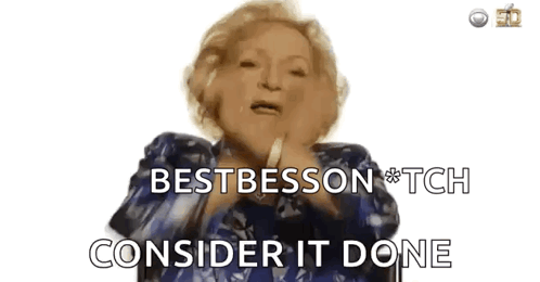 An Older Woman Is Making A Funny Face And Saying Best Besson Tch Consider It Done . GIF
