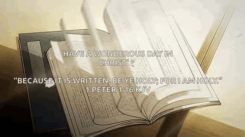 An Open Bible With The Words Have A Wonderous Day In Christ GIF