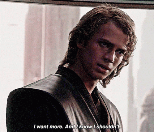 Anakin Skywalker Star Wars I Want More GIF