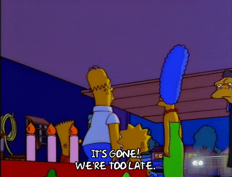 And Its Gone Were Too Late GIF