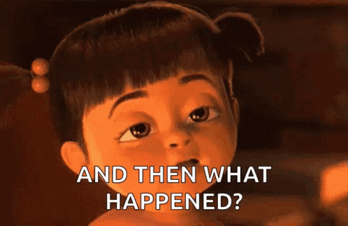 And Then What Happened Boo GIF