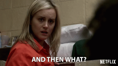 And Then What Orange Is The New Black GIF