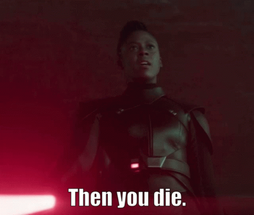 And Then You Die Sith GIF