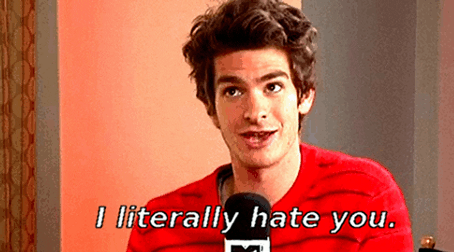 Andrew Garfield I Literally Hate You GIF