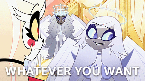 Angel Dust Whatever You Want GIF