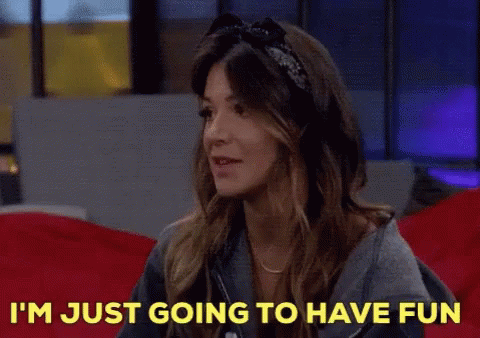 Angela Big Brother Im Just Going To Have Fun GIF