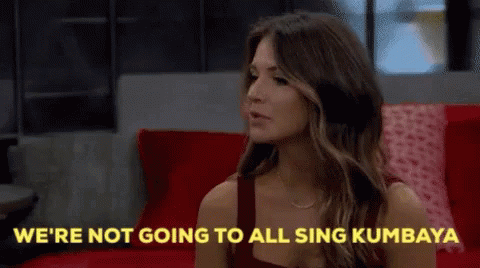 Angela Big Brother Were Not Going To All Sing Kumbaya GIF