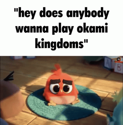 Angry Bird Sitting on Rug Saying Hey Does Anybody Wanna Play Okami Kingdoms