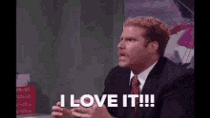 Angry Boss Will Ferrell I Love It GIF