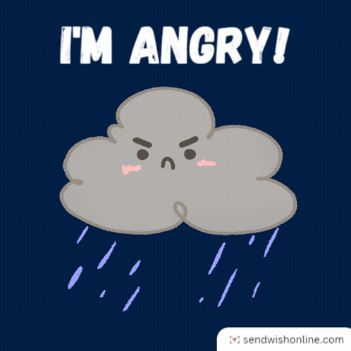 Angry Cloud With Lightning and I m Angry