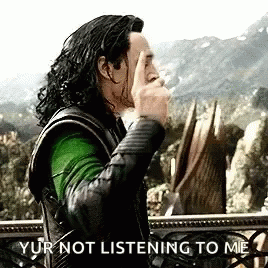Angry Loki Not Listening To Me GIF