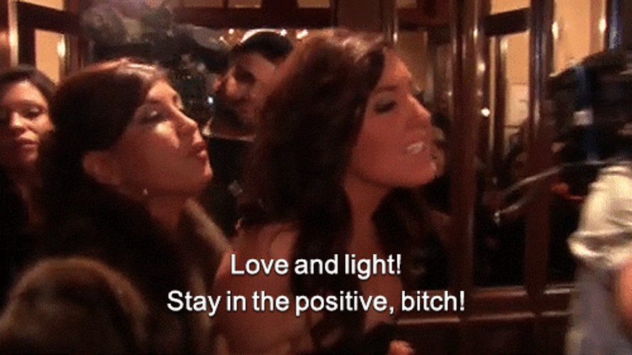 Angry Love And Light Stay Positive Bitch GIF