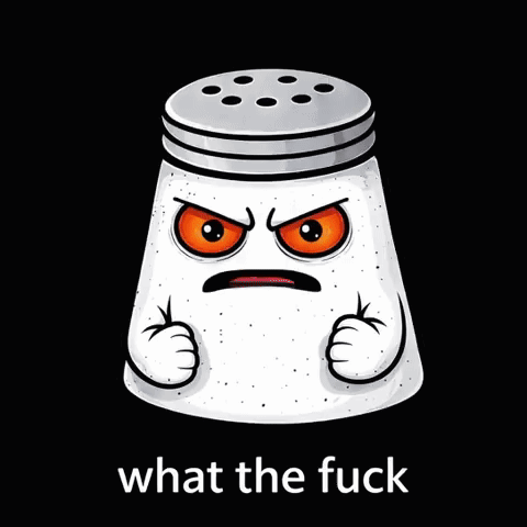 Angry Salt Shaker With What The Fuck