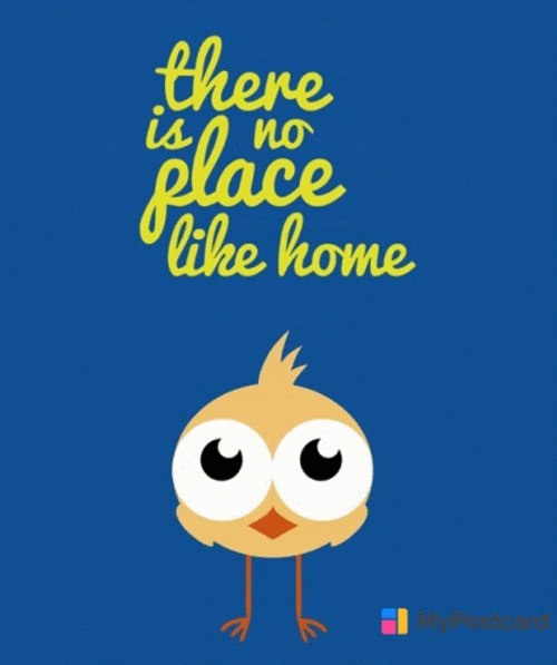 Animated Chick Theres No Place Like Home GIF