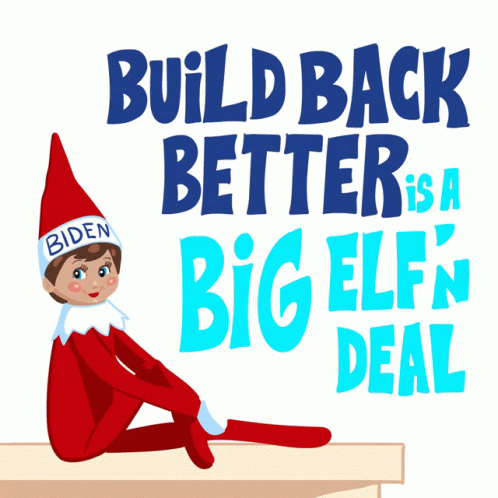 Animated Christmas Elf Build Back Better GIF